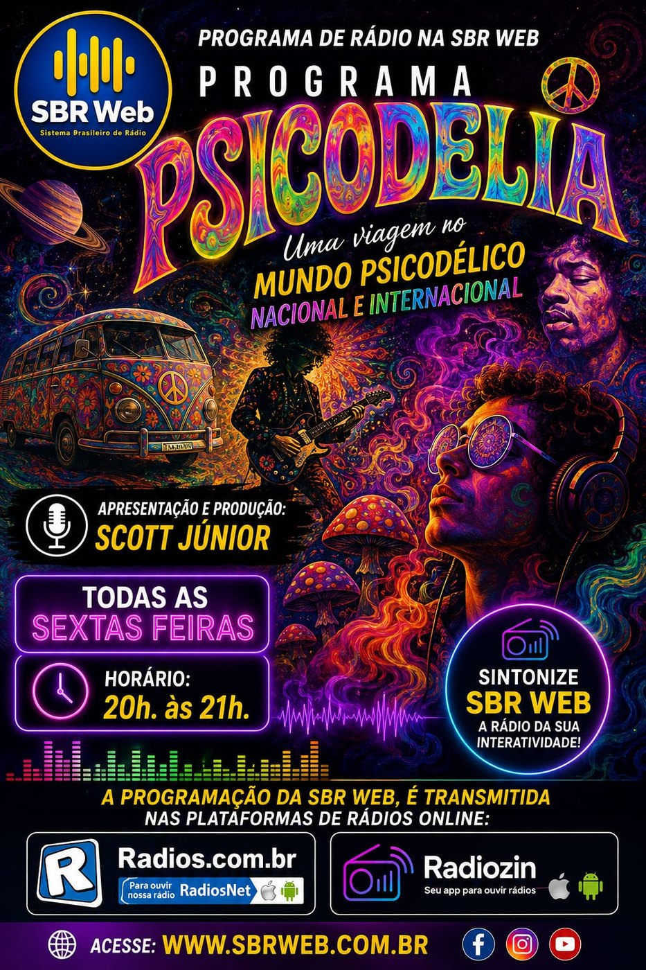 Programa Psicodelia, uma viagem no mundo psicodélico nacional e internacional, na SBR Web